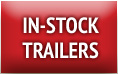 In-Stock Trailers